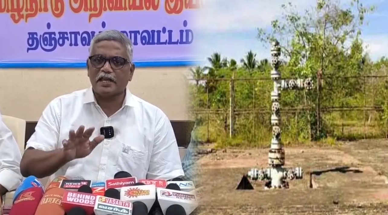 பாதுகாக்கப்பட்ட வேளாண் மண்டலத்தில் ஷேல் கிணறுகள்…தமிழக அரசுக்கு கோரிக்கை